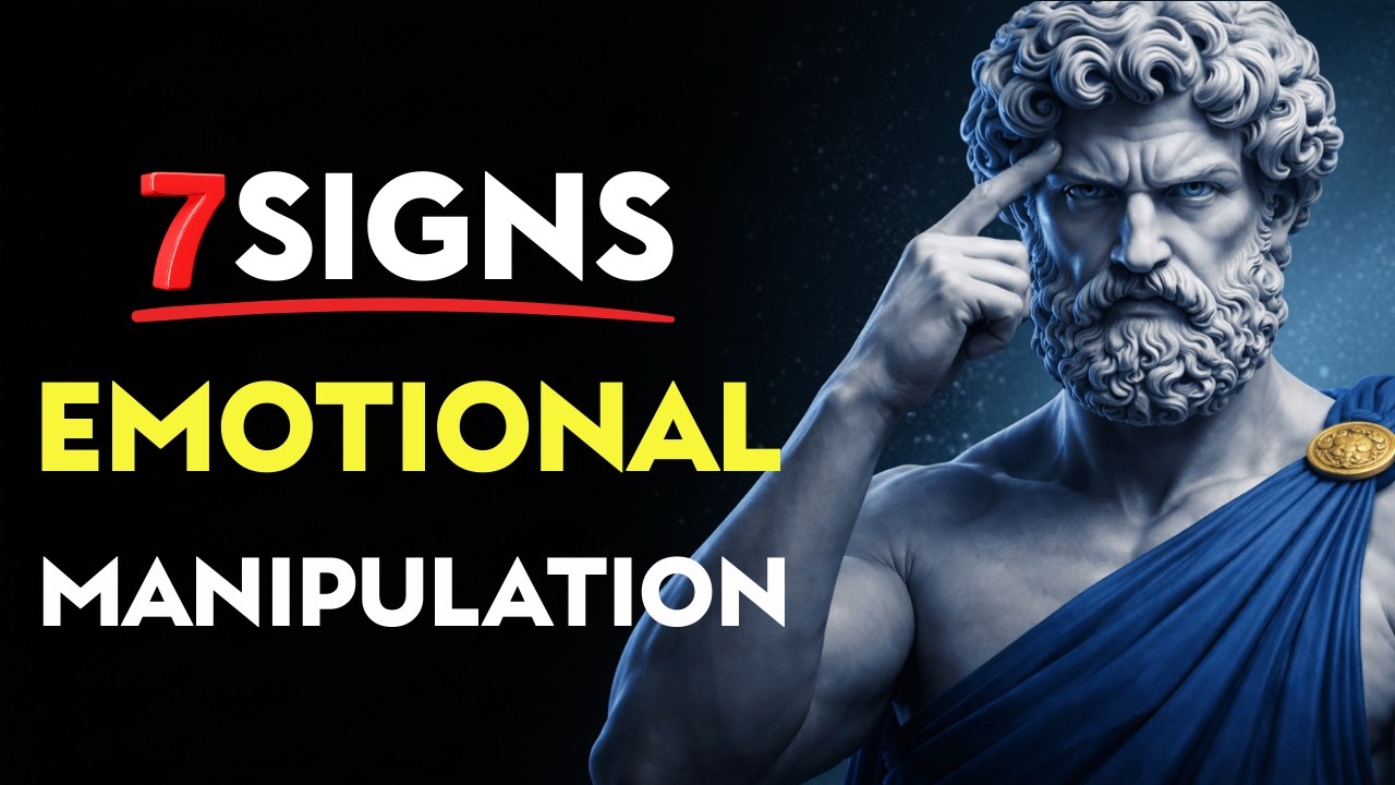 7 Signs You’re Emotionally Manipulated Without Realizing It | Stoic Mindset