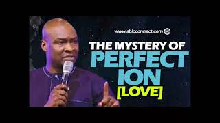 The Mystery of Perfection LOVE | Apostle Joshua Selman Nimmak