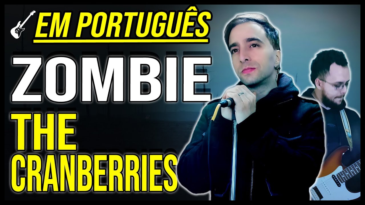 🎸 ZOMBIE em Português | The Cranberries cover por The KIRA Justice