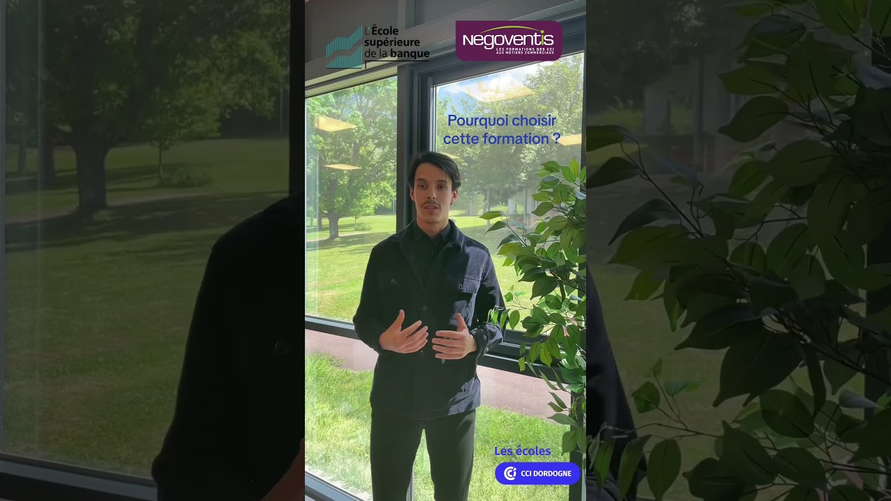 Se former en BAC+3 Banque Assurance (CCPPBA) aux Écoles CCI Dordogne