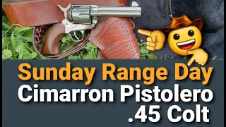 Cimarron Pistolero Nickel 45 Colt Sunday Range Day