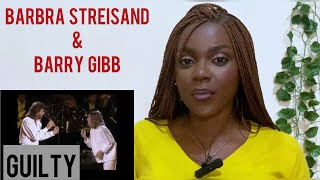 REACTION | Barbra Streisand & Barry Gibb - Guilty