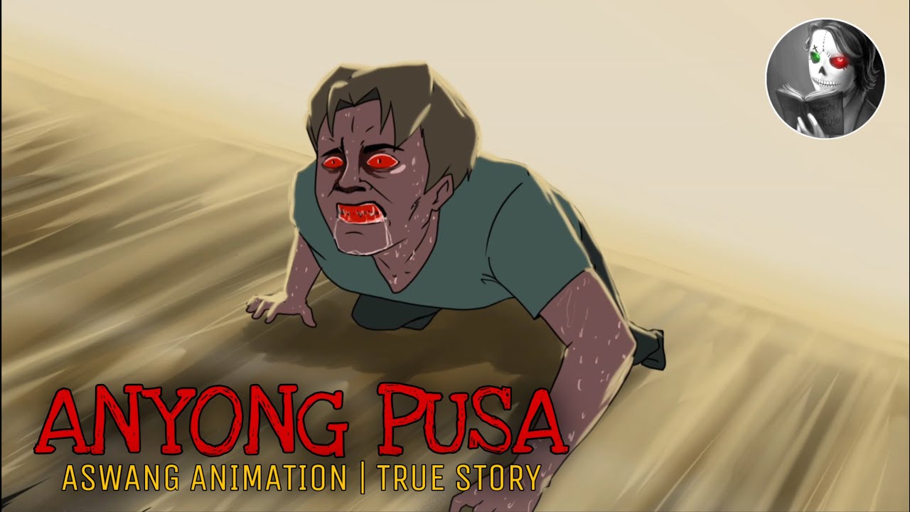 ANYONG PUSA | Aswang Animation | True Story