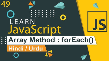 JavaScript forEach Loop Tutorial in Hindi / Urdu