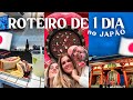 O que fazer em TOKYO por 1 dia? Dicas, comidinhas e muito mais! 🇯🇵