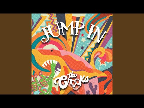 The Crooks — Jump In