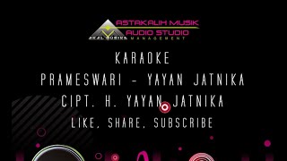 PRAMESWARI YAYAN JATNIKA KARAOKE LIRIK