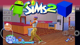 The Sims 2 - PS2 Emulator Android Gameplay - The Sims 2 Aether SX2 APK - The Sims 2 Mobile 2022