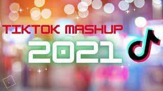 #12 Tik Tok Mashup 2021 (not clean) (TikTok Hits 2021)