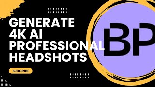 BetterPic: Generate 4K AI Professional Headshots in a Few Minutes