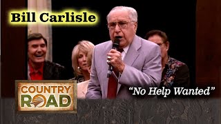 Hall of famer BILL CARLISLE sings his signature song