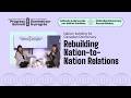 Rebuilding Nation To Nation Relations 2026 Progress Summit