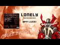 YFN Lucci Lonely Narrated By Bigga Rankin mp3