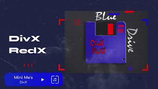 DivX - Mini Mes [Blue Drive]