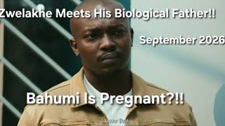 Kwababa S For September Uzwelakhe Uhlangana No Baba Wakhe Wangempela Ubahumi Ukhulelwe