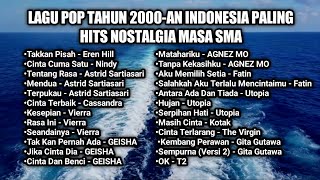 LAGU POP TAHUN 2000-AN INDONESIA PALING TOP NOSTALGIA MASA REMAJA Playlist Full Vokalis Perempuan