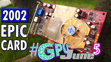GeForce4 Ti 4200 Retro Review!  #GPUJune5
