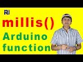 Arduino Millis function explained with 3 example