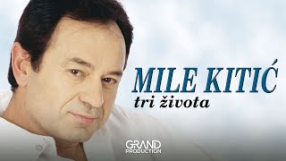 Mile Kitic - Tako ti i treba - (Audio 1999) chords