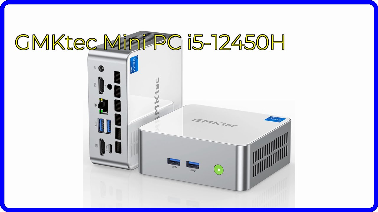 REVIEW (2025): GMKtec Mini PC i5-12450H. First Look. - YouTube
