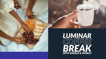 Luminar Coffee Break: How to select the best images in a series