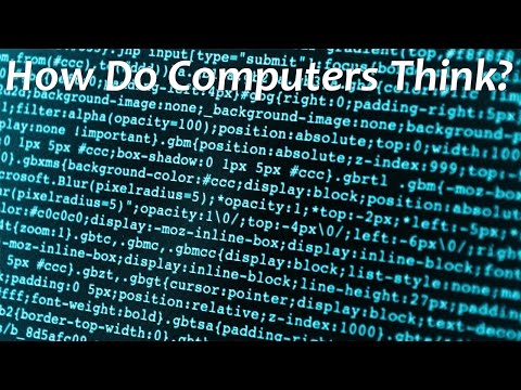 How Do Computers Think?