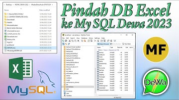 Gampang Banget, CARA MIGRASI GANTI DATABASE EXCEL KE MYSQL DEWA 2023