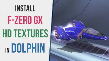 How to Install F-ZERO GX HD Textures in Dolphin (GameCube Emulator)