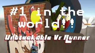 I beat the highscore! (HTC Vive) Unbreakable VR Runner