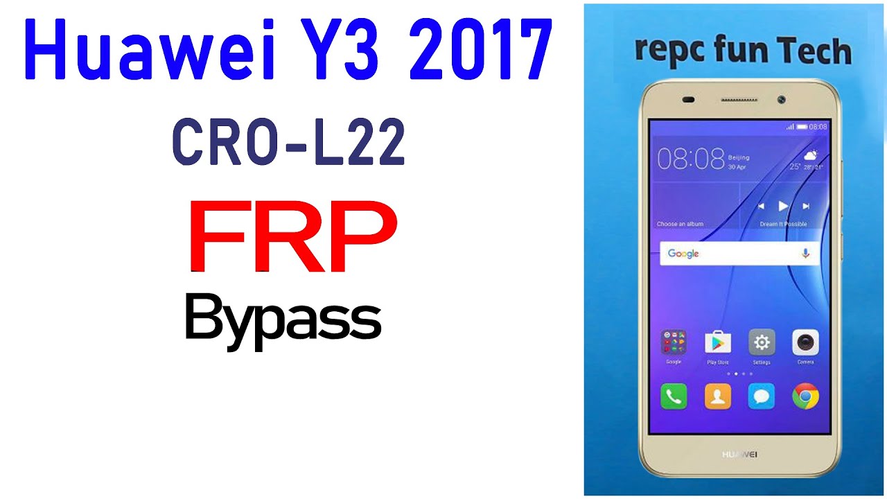 huawei-y3-2017-frp-bypass-huawei-y3-2017-google-account-reset-without