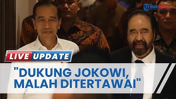 Surya Paloh Sindir Pihak Ingin NasDem Keluar dari Pemerintah, Dukung Jokowi Sampai Akhir Ditertawai
