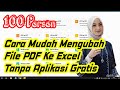 Cara Mudah Mengubah File PDF Ke Excel Tanpa Aplikasi Gratis