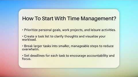 How To Start With Time Management? - The Personal Growth Path