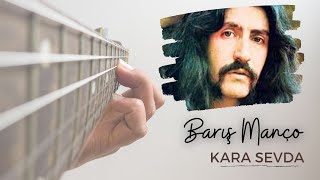 Destek Barış Manço - Kara Sevda Nasıl Çalınır?