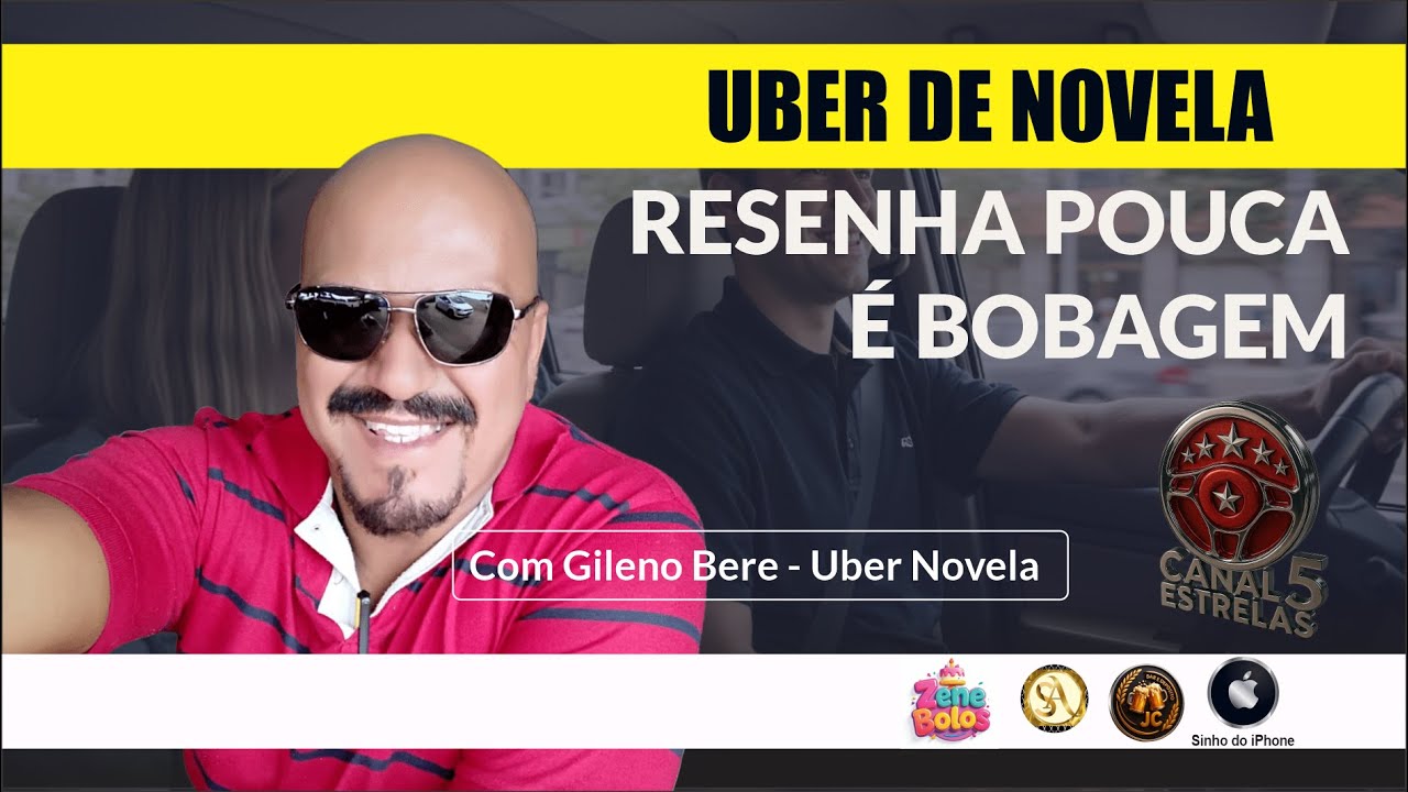UBER DE NOVELA: RESENHA POUCA É BOBAGEM! 🤯