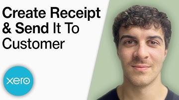 How to Create a Receipt in Xero and Send It to Your Customer [2025 Full Guide]
