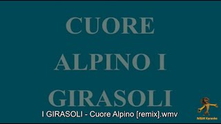 I GIRASOLI - Cuore Alpino - KARAOKE