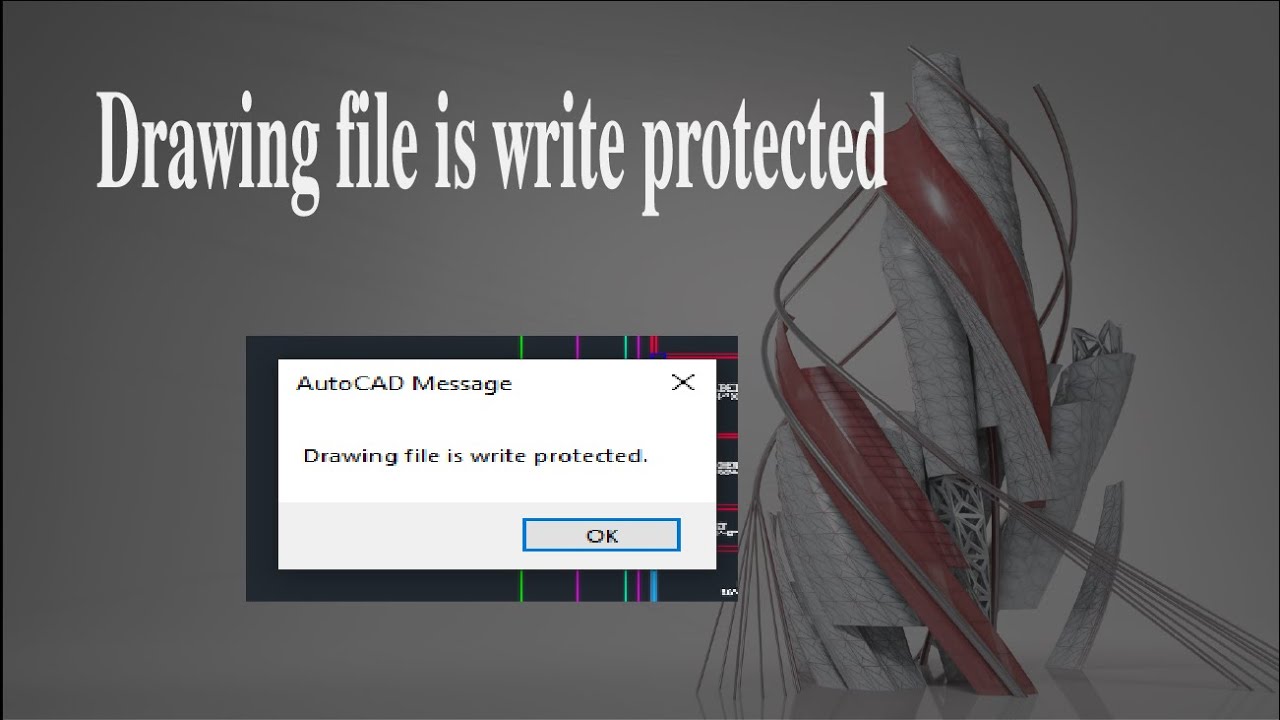 How do I unlock a write protected file in AutoCAD?