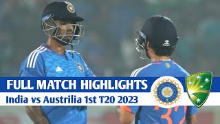 India vs Austrilia 1st T20 Highlights 2023 | Ind vs Aus 1st T20 Highlights | Ind vs Aus