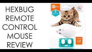 CAT TOY HEXBUG RADIO CONTROLLED MOUSE UNBOXING AND REVIEW