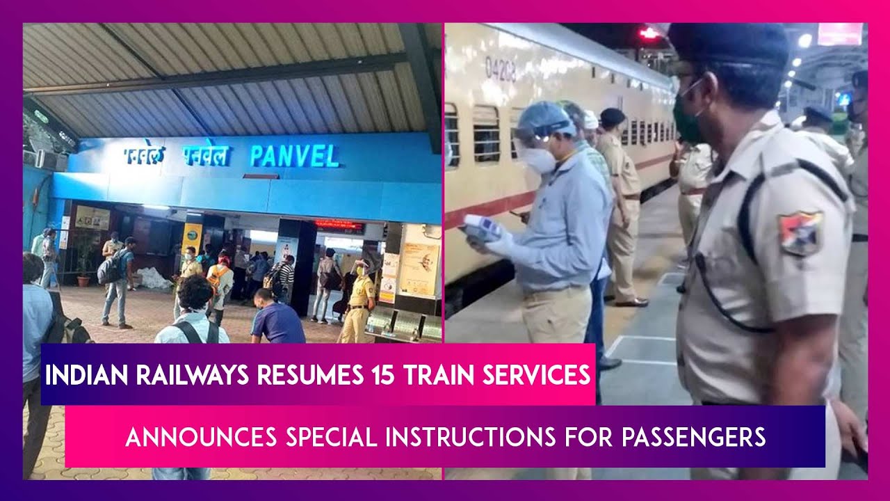 Indian Railways Announces List Of Trains And Instructions For Long ...