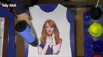 Cách in lụa trên áo thun Diễn Viên Emma Stone