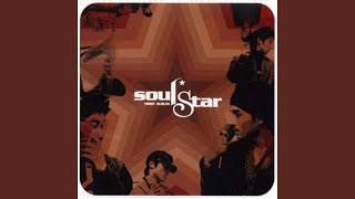 Video thumbnail of "SOULSTAR - Only One For Me"