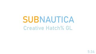 Subnautica Hatch% Creative Glitchless - 5m 34s (Former World Record)