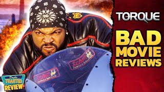 TORQUE BAD MOVIE REVIEW | Double Toasted