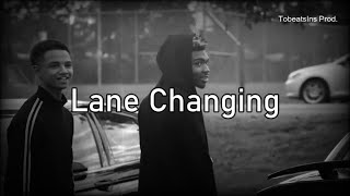 Bay Area x SOB x RBE x Sample type beat "Lane Changing" (Prod. Tobeats)