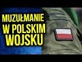 Muzułmanie w Polskim Wojsku - Historia od Bitwy pod Grunwaldem do XXI Wieku