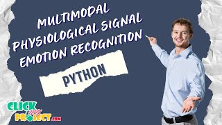 Python Machine Learning Project Multimodal Physiological Signal Emotion Recognit