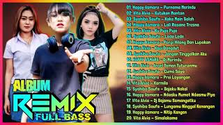 Happy Asmara, Vita Alvia & Syahiba Saufa [Full Album] Dj Remix Terbaru Full Bass | Musiknya Joss!!!