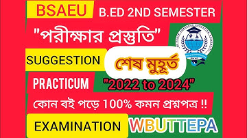 B.ED 2ND SEMESTER PREVIOUS YEARS QUESTION/EXAM SUGGESTION/ BOOK & SYLLABUS/WBUTTEPA/BSAEU/EXAM